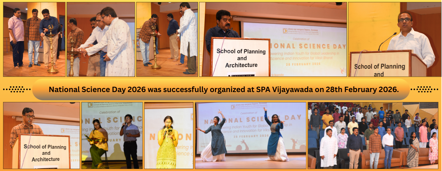 National Science Day 2026 celebrated at SPA Vijayawada on 28 February 2026 under the theme Can AI Design Better Cities Than Humans.